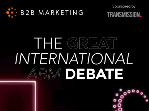 ||Transmission logo|The Global ABM Conference logo|||Sandy Walters, Meta - Speaker at The Great ABM Debate 2023|Rhiannon Blackwell, PwC, Speaker at The Great ABM Debate|Neil Berry, CapGemini - Speaker at The Great ABM Debate|Ryan Almond, Henkel - speaker at The Great ABM Debate 2023|Vanessa Schotes, Chief Marketing Officer, Enfuce - Speaker at The Great ABM Debate|Lisa Perry, Senior Director, Account-Based Marketing, Salesforce - Speaker at The Great ABM Debate