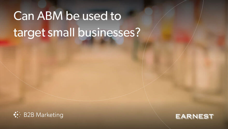 ABM for SMEs: Does account-based marketing work for targeting small businesses? Image