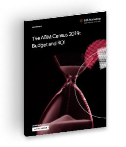 The account based marketing census 2019: Budget and ROI cover image