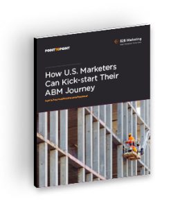 How US marketers can kick-start their ABM journey