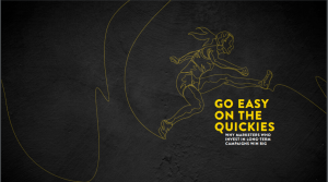 Go easy on the quickies