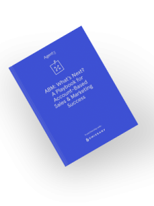 ABM: Raising the game in B2B Sales and Marketing