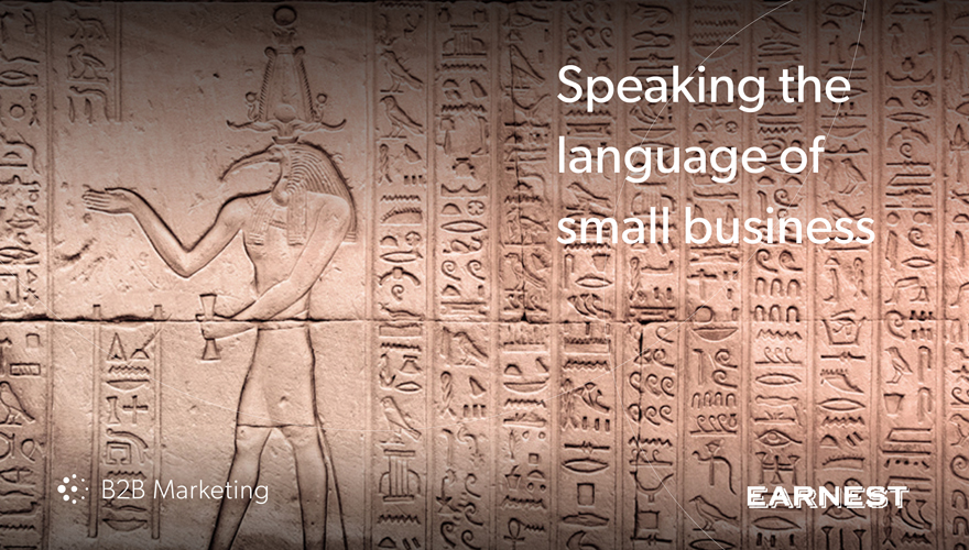 Speaking the language of small business